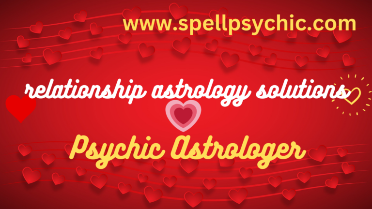 relationship astrology solutions, astrology solutions for relationships, love problem astrology solution, relationship guidance astrology, astrology remedies for love problems