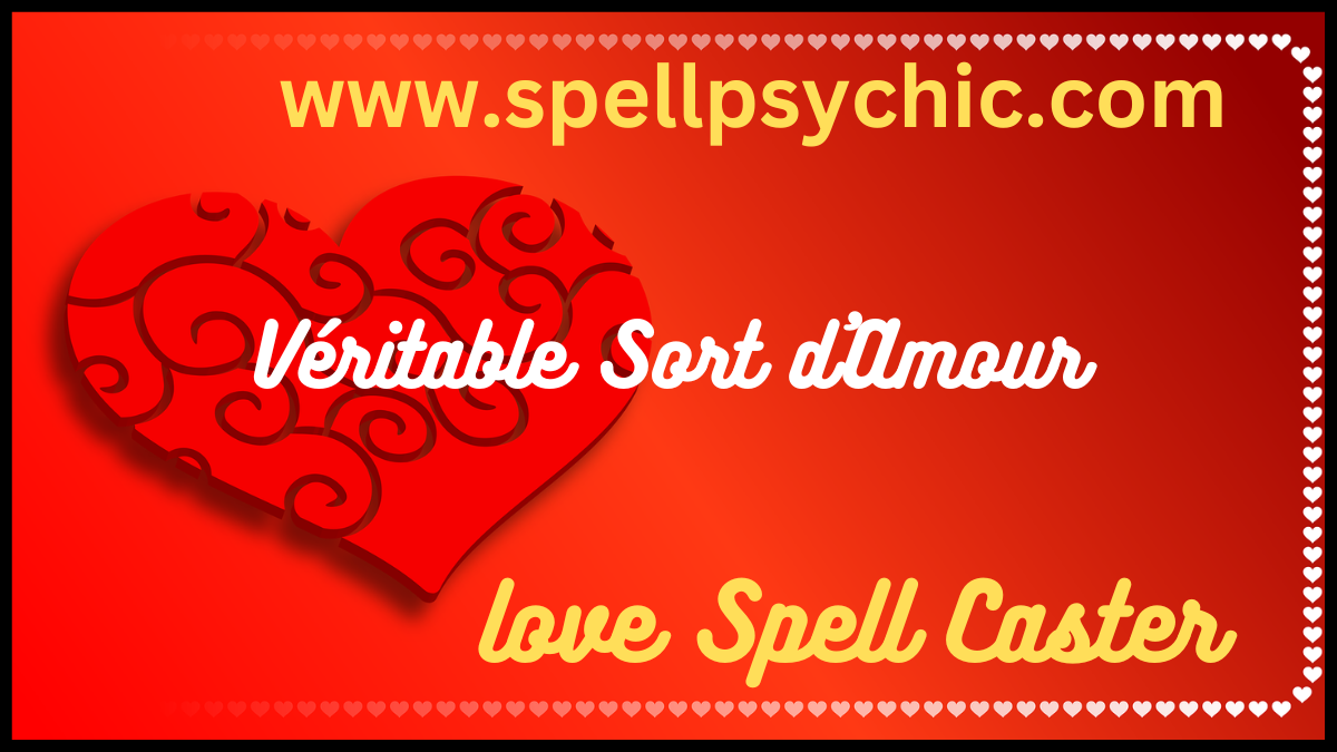 Véritable sort d’amour qui fonctionne rapidement, voyant amour, spécialiste des sorts d’amour, rituel d’amour rapide, aide spirituelle amour, attirer l’amour, guérison relationnelle, faire revenir son ex