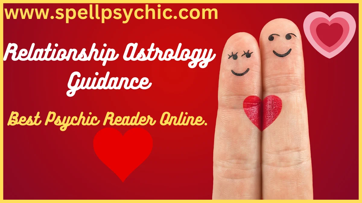 Relationship Astrology Guidance, astrology for relationships, zodiac compatibility, love astrology advice, relationship horoscope guidance, astrology relationship insights, zodiac love compatibility, astrology relationship tips